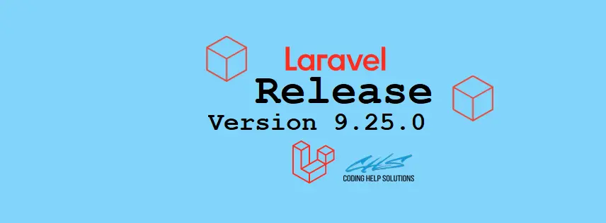 Laravel 9.25 Released