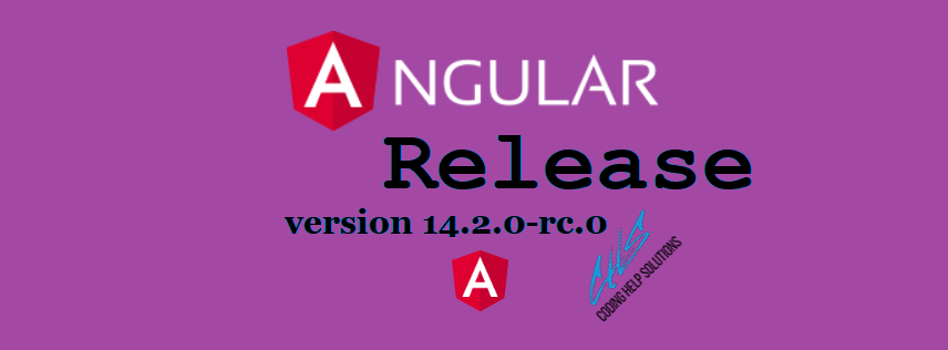 Angular Release 14.2.0-rc.0 Version
