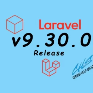 Laravel 9.30 Released