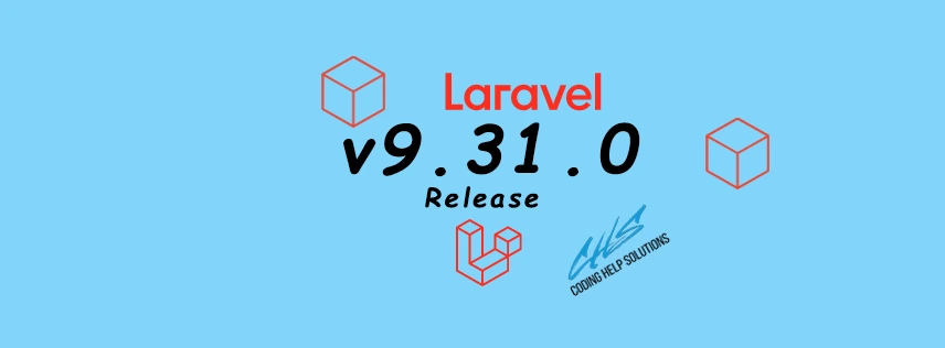 Laravel 9.31 Released