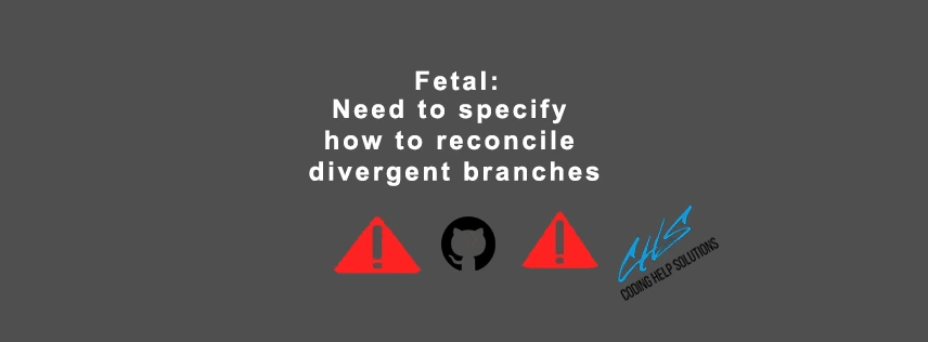 fatal: Need to specify how to reconcile divergent branches.